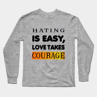 EL AMOR ES PARA VALIENTES Long Sleeve T-Shirt